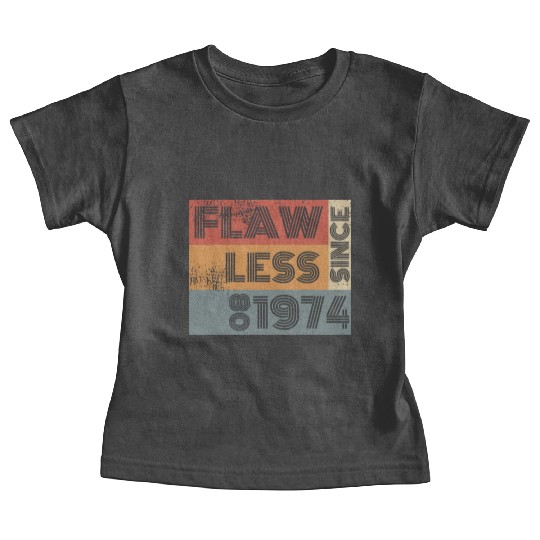 50th birthday Flawless since 08/1974 Baby Tees