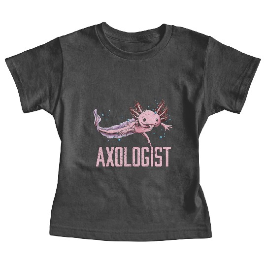 Axologist Animal Meme Axolotl Animal Pun Salamande Baby Tees