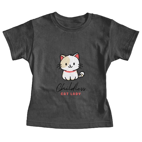 Childless Cat Lady, cat-loving lifestyle Baby Tees