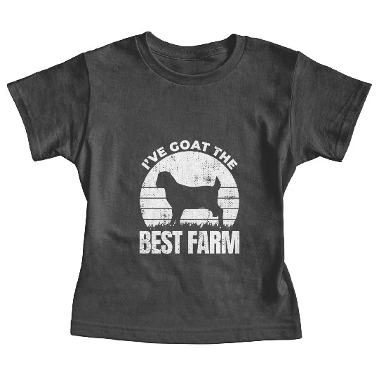 I've Goat the Best Farm Baby Tees