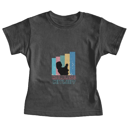 Childless cat lady Baby Tees