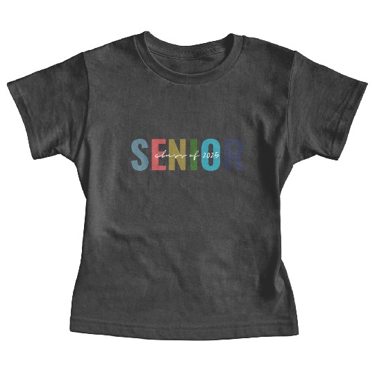 Class of 2025 senior graduation back to school Baby Tees