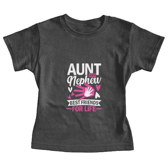 aunt and nephew best friends for life Baby Tees