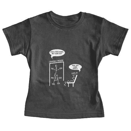 Chemistry Student - Science Teacher Chemist Baby Tees