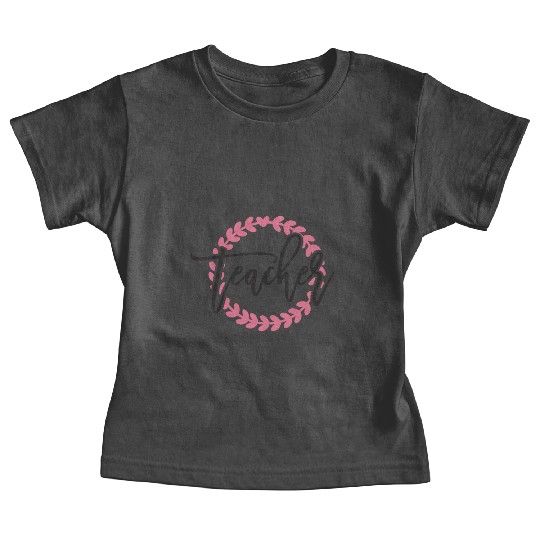 teacher life Baby Tees