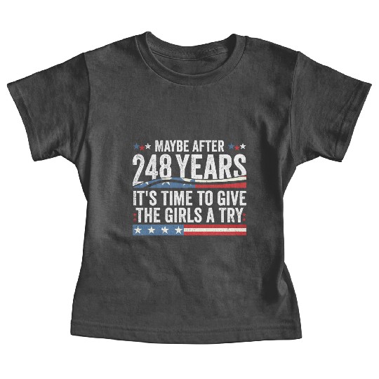 Maybe After 248 Years It's Time to Give The Girls Baby Tees