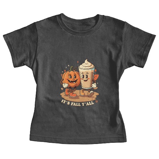 It's Fall Y'all Funny Pumpkin Spice Latte Baby Tees