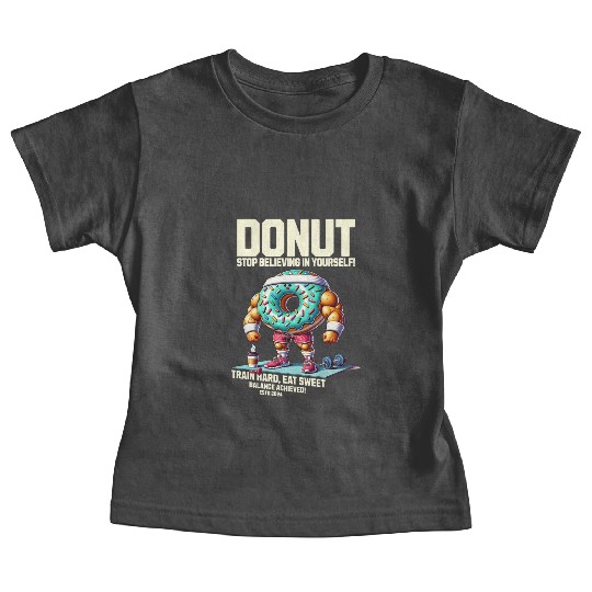 Donut Gym Life Motivation Sweet Fitness Baby Tees