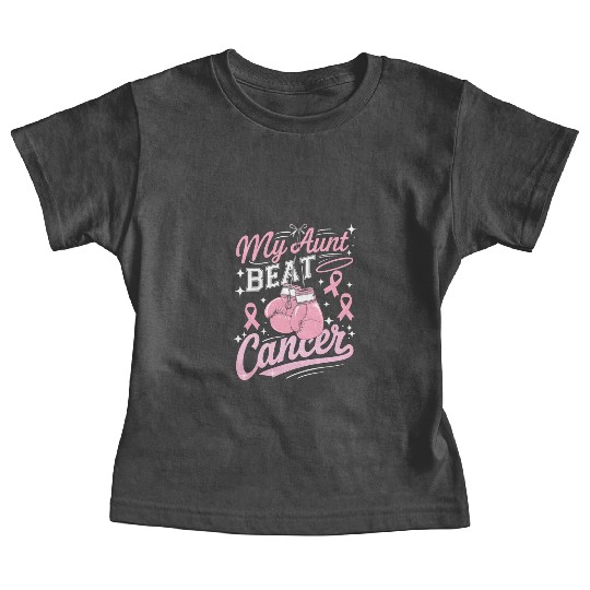 My Aunt Beat Cancer Breast Cancer Awareness Baby Tees