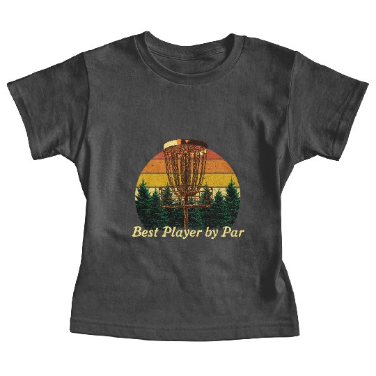 Best Player by Par Funny Disc Golf Humor Golfer Sp Baby Tees