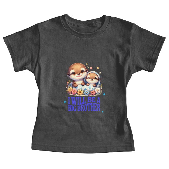 I'm Going To Be A Big Brother Sweet Otter, Brother Baby Tees
