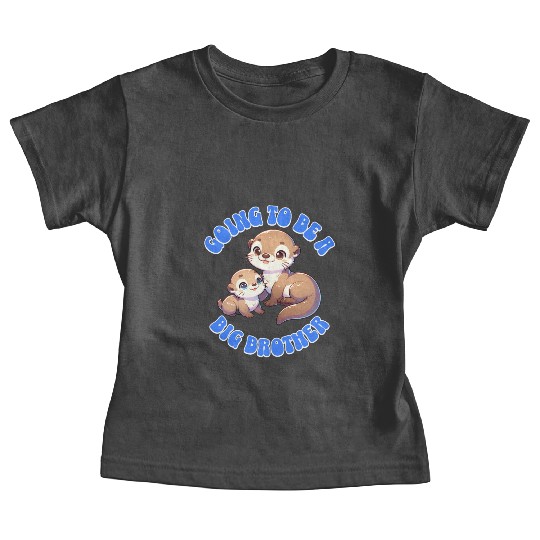 I'm Going To Be A Big Brother Sweet Otter, Brother Baby Tees