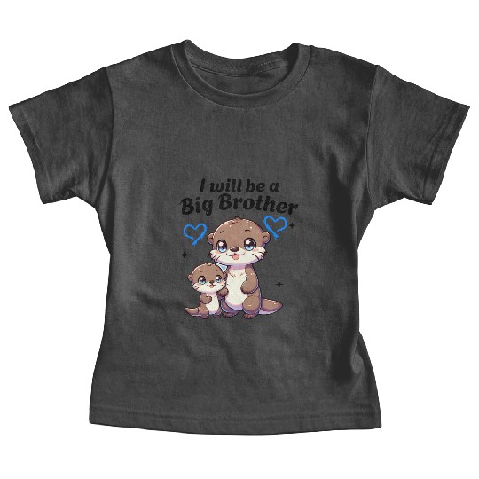 I'm Going To Be A Big Brother Sweet Otter, Brother Baby Tees