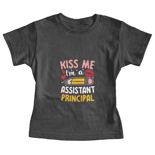 I'm An Assistant Principal for a School Counselor Baby Tees