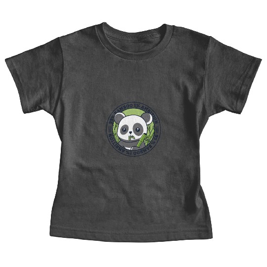 99% Bamboo 1% Ambition Panda Bear Friend Lover Baby Tees