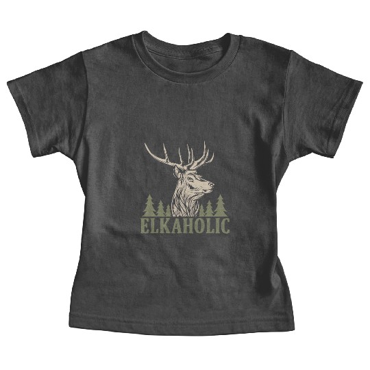 Elk Hunting Elkaholic Hunters Baby Tees