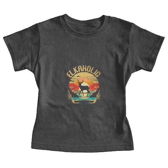 Elk Hunting Elkaholic Hunters Baby Tees
