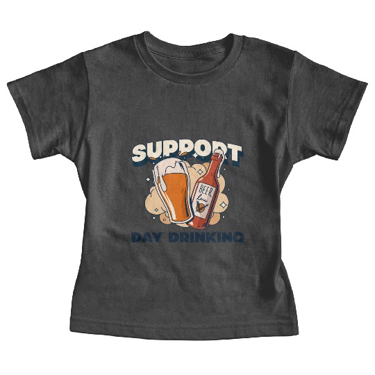 Support Day Drinking Baby Tees