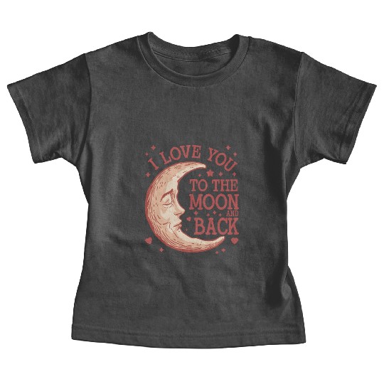 I love you to the moon and back Valentine's Day Baby Tees