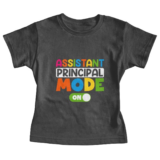 Assistant Principal Mode On 100 days of school Baby Tees