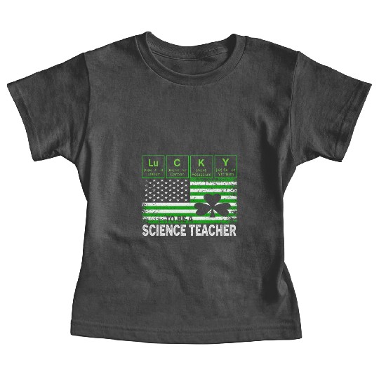 Lucky to Be a Science Teacher St Patricks Day Baby Tees