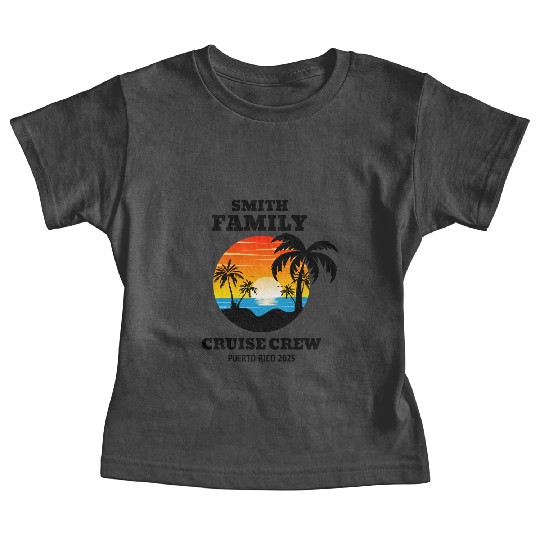 smith family cruise crew puerto rico 2025 Baby Tees