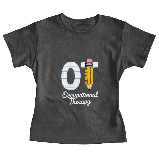 Pediatric Occupational Therapy Cute Pencil Back Baby Tees