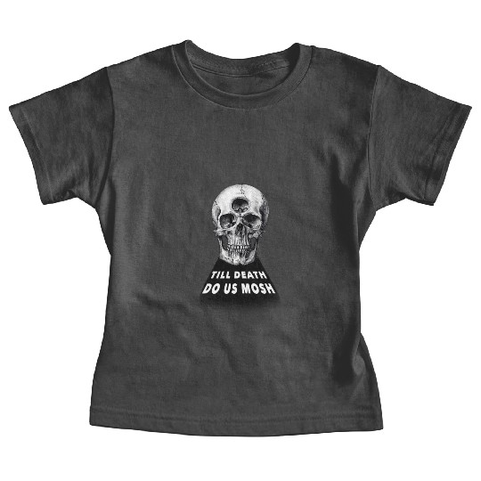 Till Death Do Us Mosh Funny Heavy Metal Baby Tees