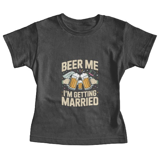 Beer Bachelorette party Funny Bride and Groom Baby Tees