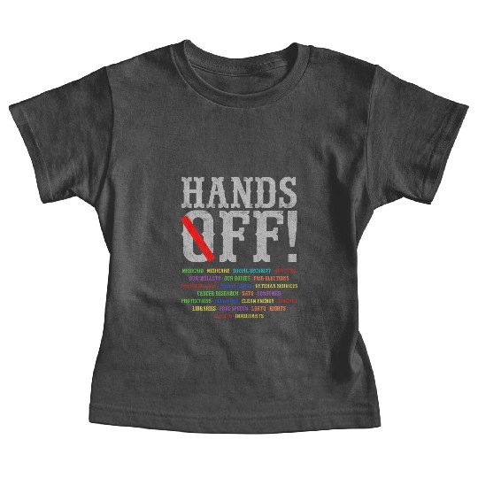 Hands Off Social Security Protest Resist Save D Baby Tees
