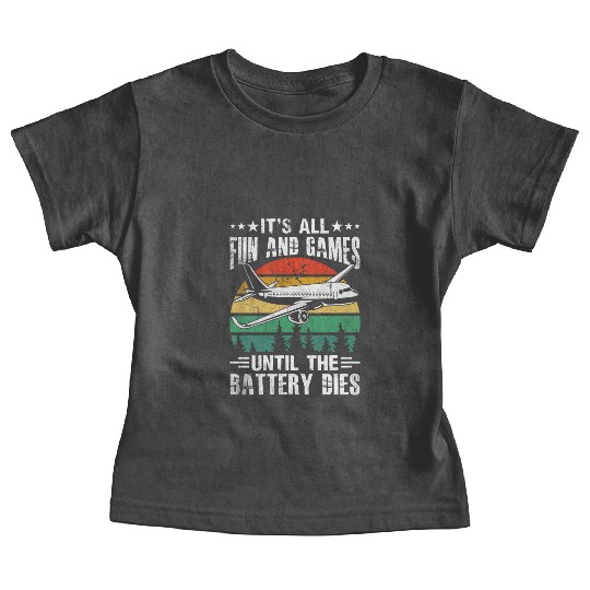 It's All Fun and games Until The Battery Dies Baby Tees