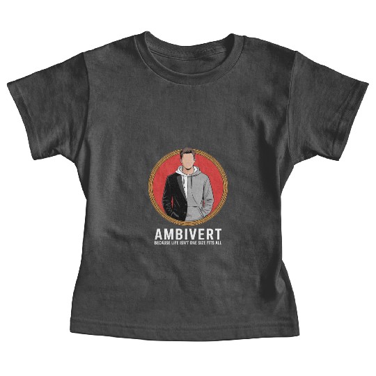 Ambivert Because Life Isn’t One Size Fits All Baby Tees