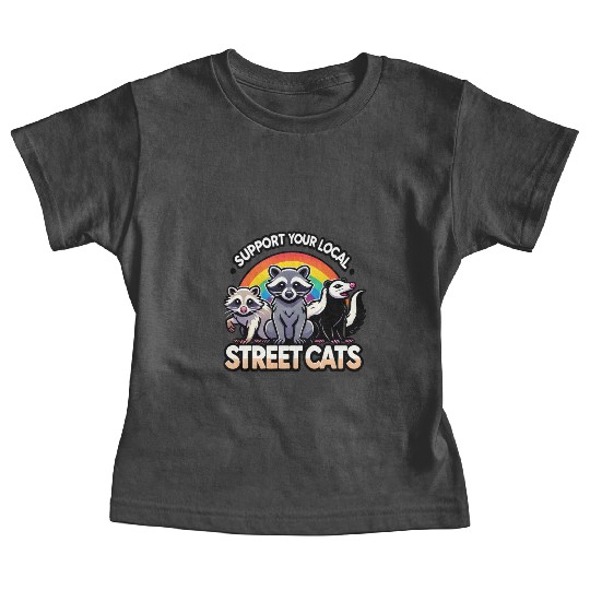Support Your Local Street Cats Funny Raccoon Baby Tees