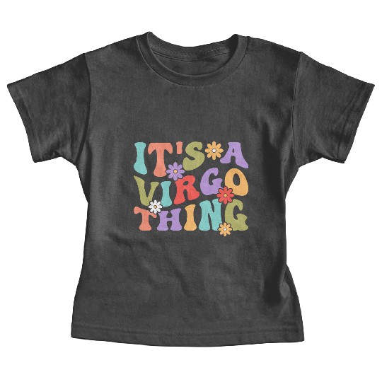 It's A Virgo Thing Baby Tees