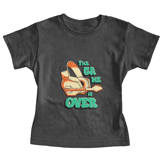 The Game Is Over Gamer Baby Tees – Funny Rage Quit