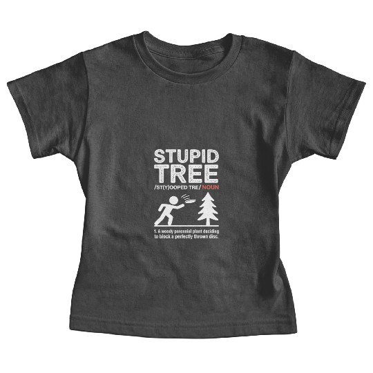 Funny Stupid Tree Frisbee Golf Memes Disc Golf Baby Tees
