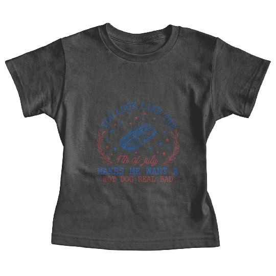 You Look Like The 4th of July Baby Tees