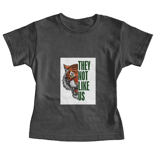 Fearless Tiger - They Not Like Us Baby Tees