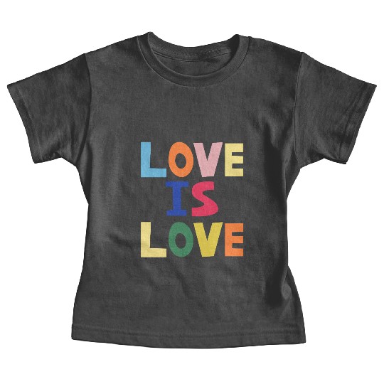 love is love Baby Tees