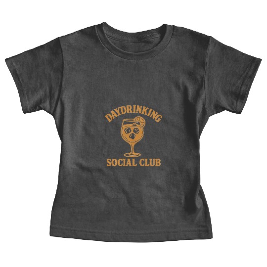 Daydrinking Soociial Clubb – Funny Cocktail Design Baby Tees