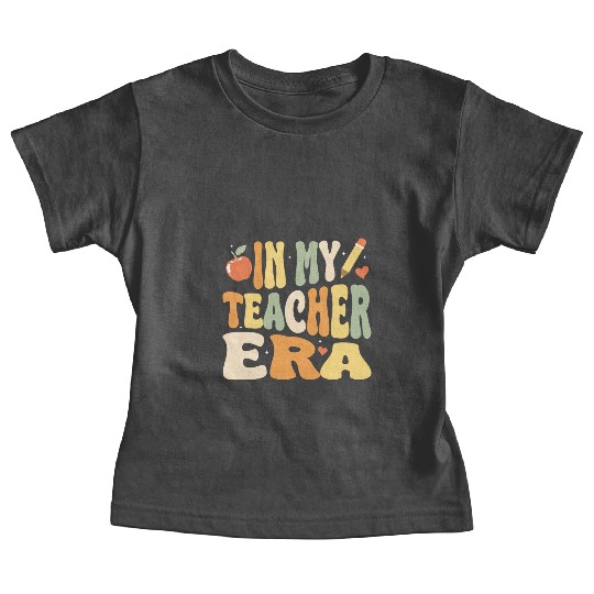 In My Teacher Era, Teacher Appreciation Gift Baby Tees