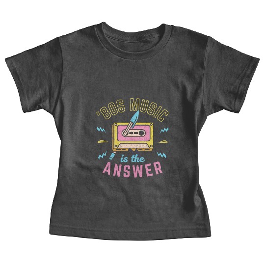 80s Music Is The Answer Baby Tees