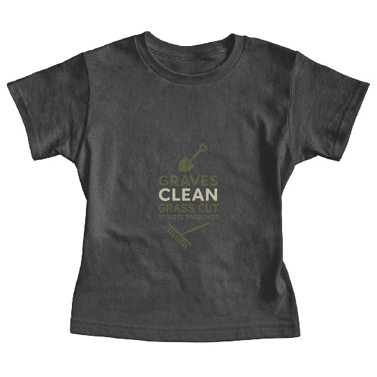 Cemetery Worker Groundskeeper Graveyard Memorial Baby Tees