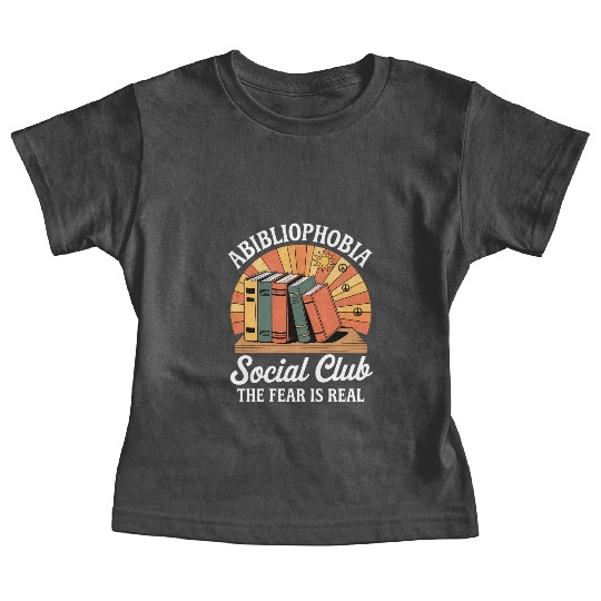 Abibliophobia Funny Bookworm Reading Baby Tees