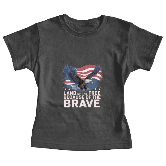 Land of the Free Because of the Brave Baby Tees