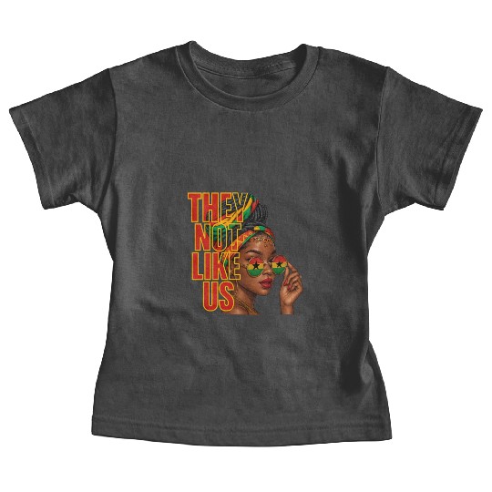 They Not Like Us Afro Queen Baby Tees