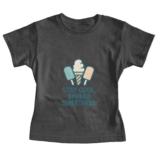 Stay Cool, Spread Sweetness Cute Ice Cream Cone Baby Tees