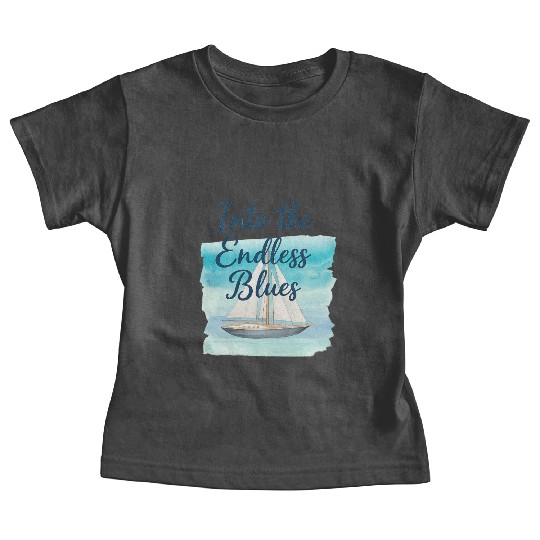 Into the Endless Blue Sailing Design Baby Tees