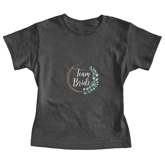 Team Bride Bridesmaid Eucalyptus Wedding Baby Tees
