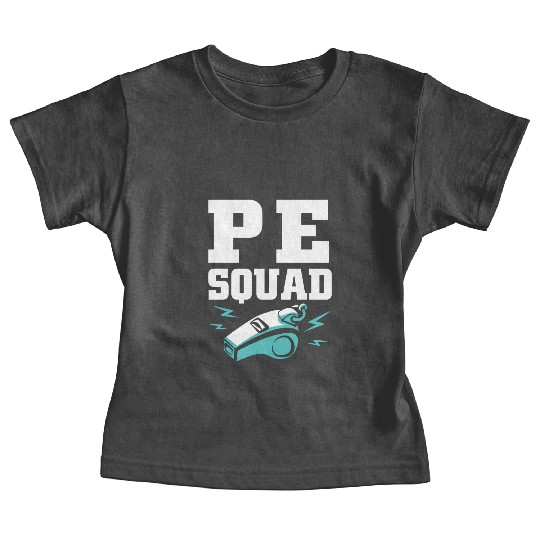 Physical Education Teacher PE Coach Baby Tees